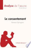 Le consentement de Vanessa Springora (Analyse de l'œuvre)