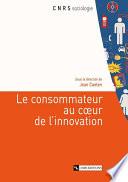 Le consommateur au cœur de l’innovation