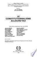 Le Constitutionnalisme aujourd'hui