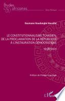 Le constitutionnalisme tchadien, de la proclamation de la république à l'instauration démocratique