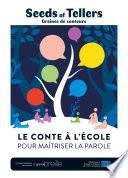 Le Conte à l'École pour Maîtriser la Parole