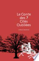 Le conte des sept cités oubliées