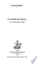 Le Conte du Graal, ou, L'art de faire signe