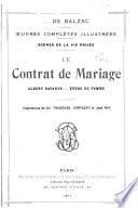 Le contrat de mariage ; Albert Savarus ; Étude de femme