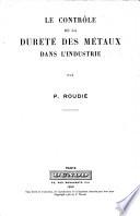 Le Contrôle de la dureté des métaux dans l'industrie