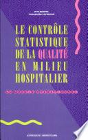 Le contrôle statistique de la qualité en milieu hospitalier