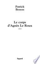Le corps d'Agnès Le Roux