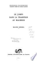 Le corps dans la tradition au Maghreb