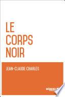 Le corps noir