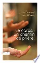 Le corps, un chemin de prière