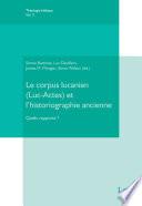 Le corpus lucanien (Luc-Actes) et l'historiographie ancienne