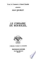 Le corsaire du Roi-Soleil