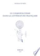 Le Cosmopolitisme dans la littérature française de Paul Bourget à Marguerite Yourcenar