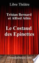 Le Costaud Des Epinettes: Préface Et Annotations (Expressions Argotiques)