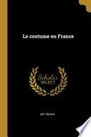 Le Costume En France