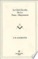 Le Côté Occulte de la Franc-maçonnerie