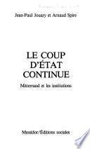 Le coup d'Etat continue