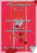 Le coupe-gorge