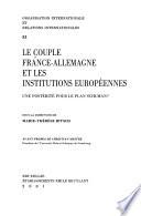 Le couple France-Allemagne et les institutions européennes