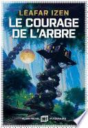 Le Courage de l'arbre