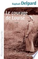 Le Courage de Louise