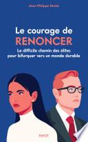 Le Courage de renoncer