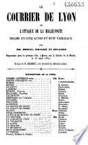 Le courier de Lyon ou l'attaque de la malle poste, drame en cinq actes et huit tableaux...