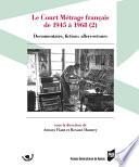 Le court métrage français de 1945 à 1968 (2)