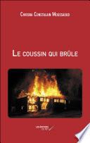 Le coussin qui brûle