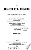 Le createur et la creature ou les merveilles de l'amour divin. Trad. de l'anglais. 3. ed