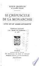Le crépuscule de la monarchie