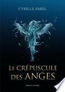 Le crépuscule des anges