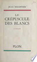 Le crépuscule des blancs