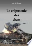 Le crépuscule des chars