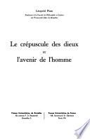 Le Crépuscule des dieux et l'avenir de l'homme