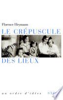 Le Crépuscule des lieux