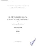 Le crépuscule des marges: Texte
