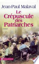 Le Crépuscule des patriarches