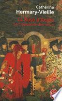 Le Crepuscule Des Rois T01 - La Rose D Anjou
