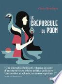 Le crépuscule du paon