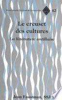 Le creuset des cultures