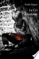 Le Cri d'Antoine