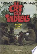 Le cri des Indiens