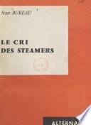Le cri des steamers