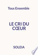 Le cri du coeur