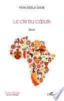 Le cri du cœur
