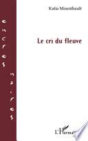 Le cri du fleuve