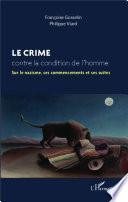 Le crime contre la condition de l'homme