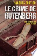 Le crime de Gutenberg
