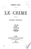 Le crime, étude sociale